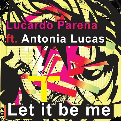 Let It Be Me Lucardo Parena