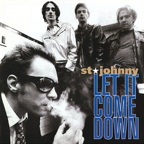 Let It Come Down St. Johnny
