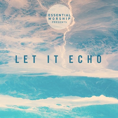Let It Echo - EP Various Artists