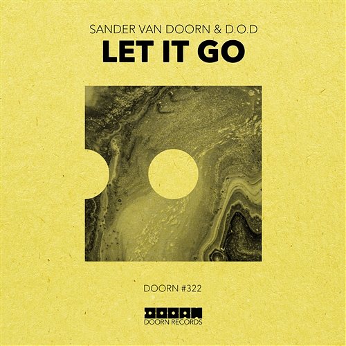 Let It Go Sander van Doorn & D.O.D