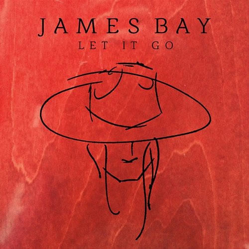 Let It Go James Bay