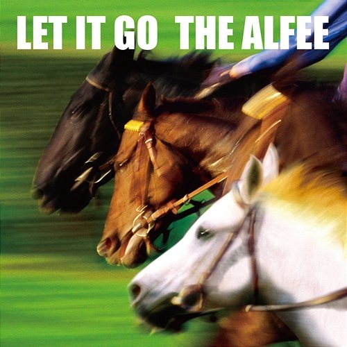 Let It Go The Alfee