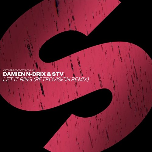 Let It Ring Damien N-Drix & STV