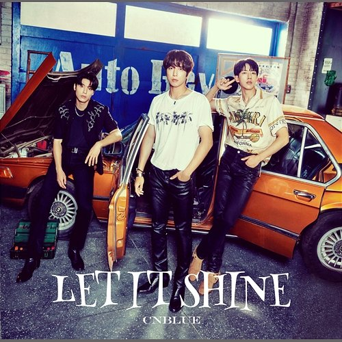 LET IT SHINE CNBLUE