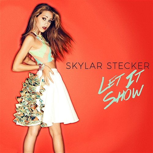 Let It Show Skylar Stecker