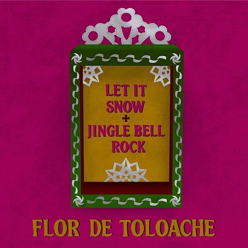 Let It Snow + Jingle Bell Rock Flor De Toloache