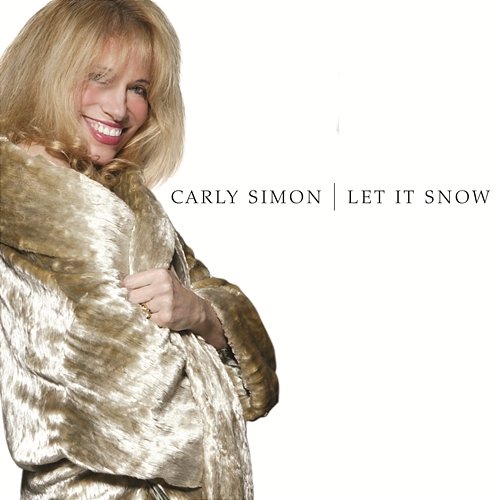 Let It Snow! Let It Snow! Let It Snow! Carly Simon