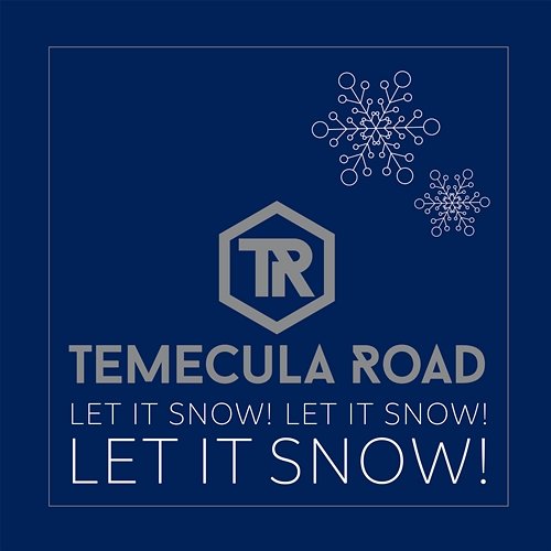 Let It Snow! Let It Snow! Let It Snow! Temecula Road