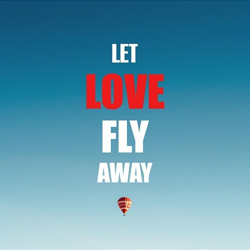 Let Love Fly Away ChilledLab