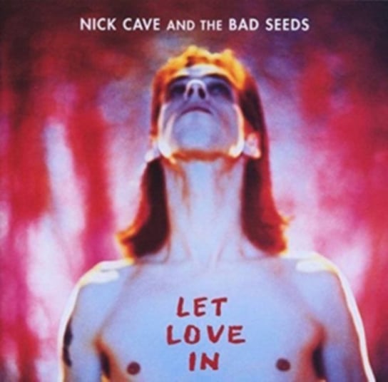 Let Love In Nick Cave and The Bad Seeds