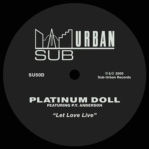 Let Love Live Platinum Doll feat. P.Y. Anderson