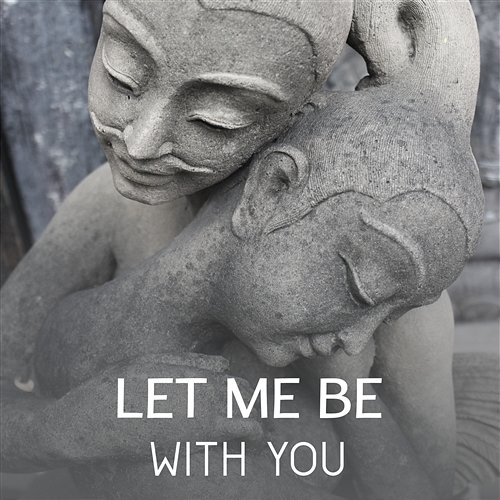 Let Me Be with You - Sweet Jazz Songs for Romantic Moments, Lovely Evening for Two, Instrumental Music for Love Romantic Candlelight Dinner Jazz Zone