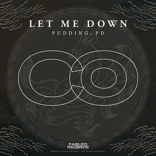 Let Me Down Pudding_PD, Fabled Records