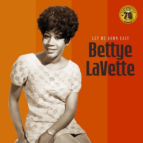 Let Me Down Easy Bettye LaVette