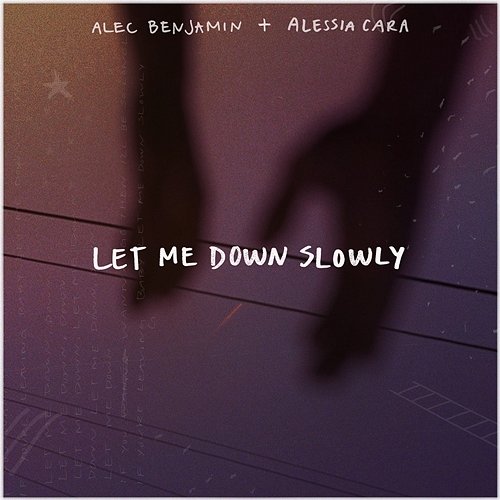 Let Me Down Slowly Alec Benjamin