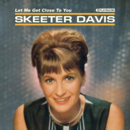 Let Me Get Close to You Davis Skeeter
