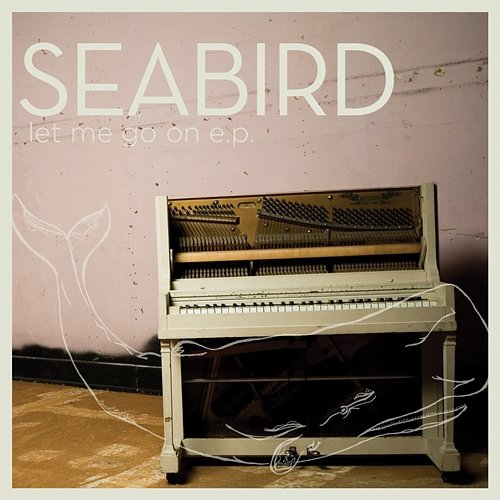 Let Me Go On Seabird
