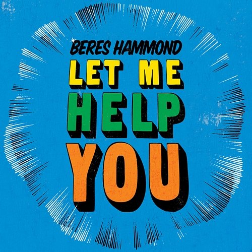 Let Me Help You Beres Hammond