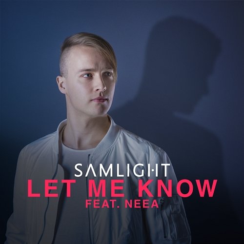 Let Me Know Samlight feat. NEEA
