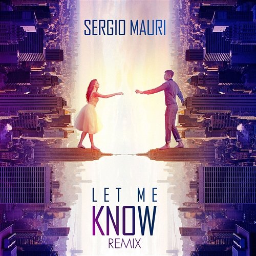 Let Me Know Sergio Mauri