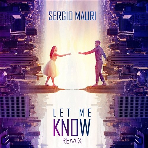Let Me Know Sergio Mauri