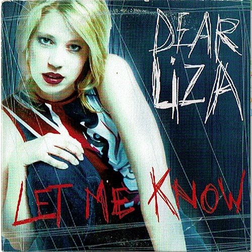 Let Me Know Dear Liza