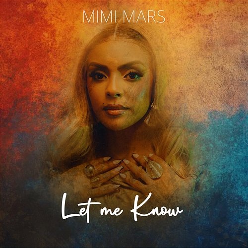 Let Me Know Mimi Mars