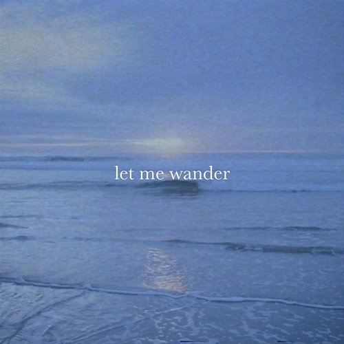 Let Me Wander Genia