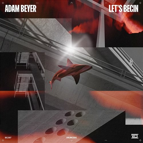 Let's Begin Adam Beyer