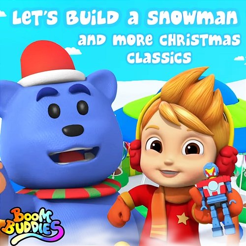 Let's Build a Snowman and more Christmas Classics Boom Buddies