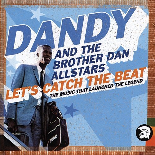 Let's Catch the Beat Dandy & Brother Dan All Stars