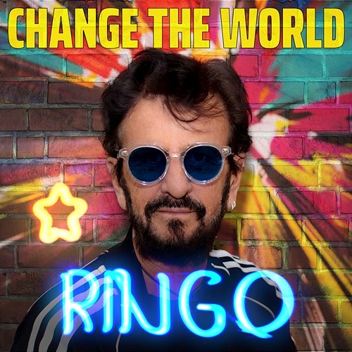 Let's Change The World Ringo Starr