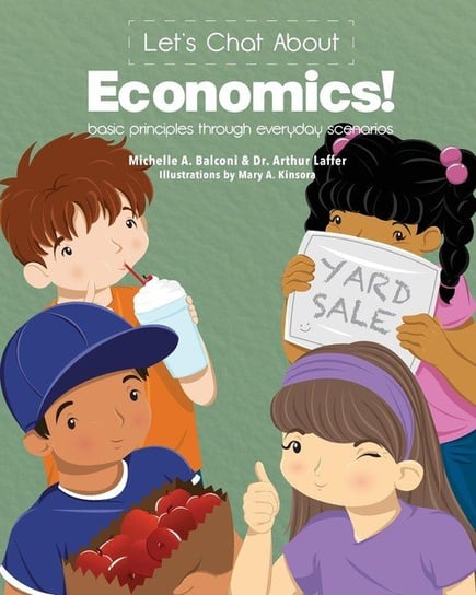 Let's Chat About Economics! Balconi Michelle A.