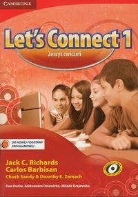 Let's Connect 1. Zeszyt ćwiczeń. Szkoła podstawowa Richards Jack C., Barbisan Carlos, Sandy Chuck