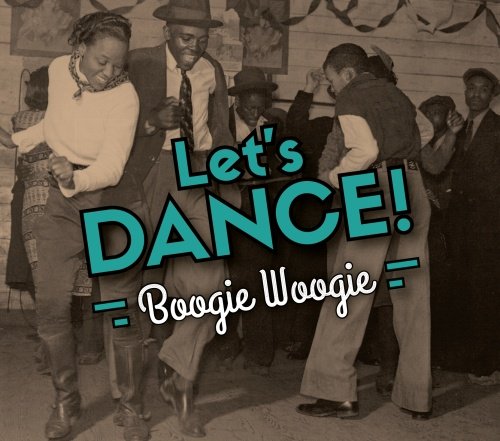 Let's Dance! Boogie Woogie Various Artists