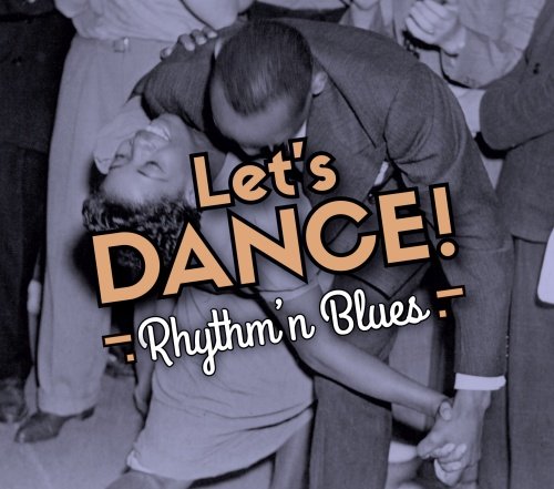 Let's Dance! Rhythm 'n' Blues Various Artists