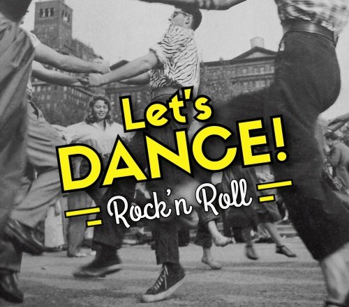 Let's Dance! - Rock 'n' Roll Various Artists