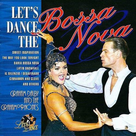 Let's Dance The Bossa Nova Dalby Graham