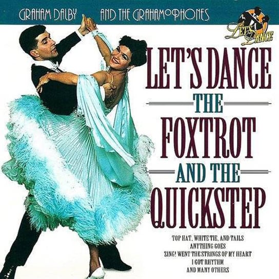 Let's Dance The Foxtrot & Quickstep Dalby Graham