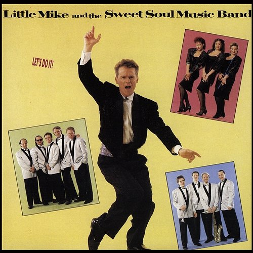 It Takes Two Little Mike & The Sweet Soul Music Band
