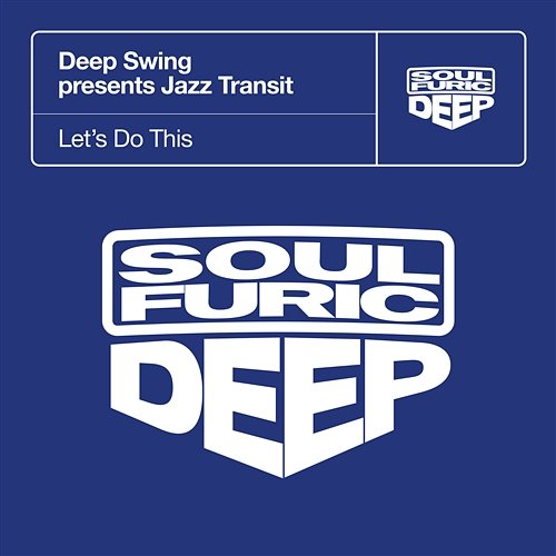 Let's Do This Deep Swing & Jazz Transit