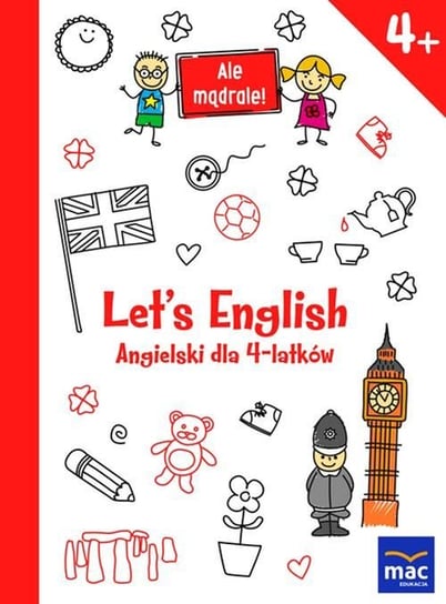 Let's English. Angielski dla 4-latków Opracowanie zbiorowe
