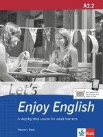 Let's Enjoy English A2.2. Teacher's Book Klett Sprachen Gmbh