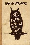 Let's Explore Diabetes with Owls Sedaris David