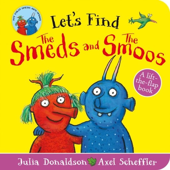 Let's Find The Smeds and the Smoos Donaldson Julia