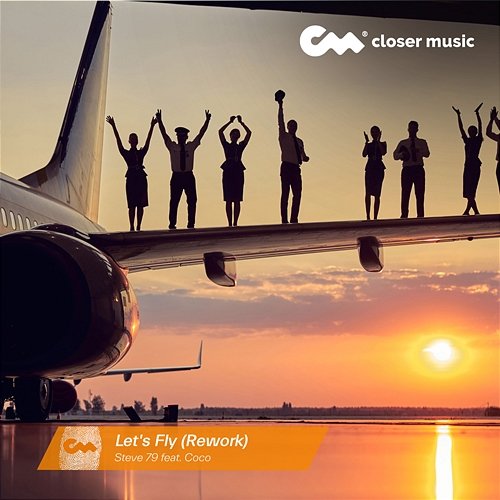 Let's Fly Steve 79 feat. Coco