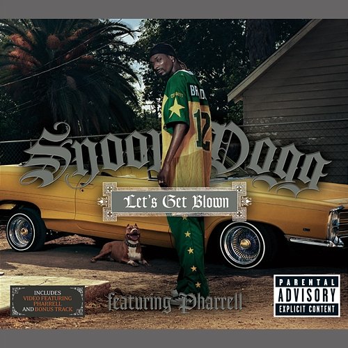 Let's Get Blown Snoop Dogg