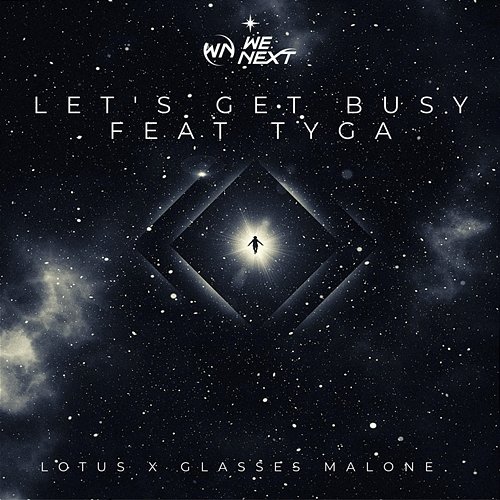 Let's Get Busy Lotus, Glasses Malone feat. Tyga