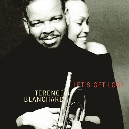 Let's Get Lost Terence Blanchard