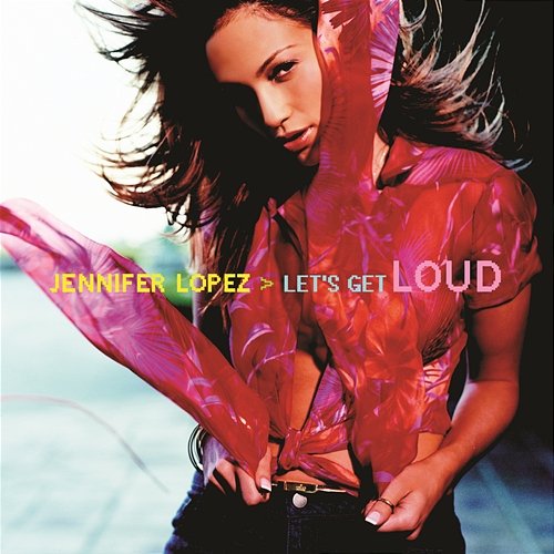 Let's Get Loud Jennifer Lopez